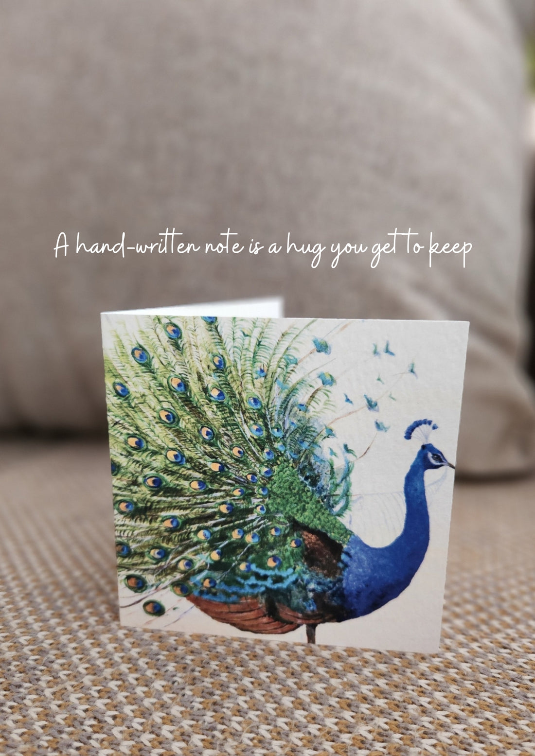 Peacock Whispers. "A hug you get to keep" Greeting Cards